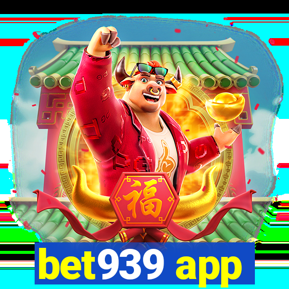 bet939 app